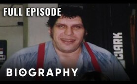 Andre the Giant: Most Famous Professional Wrestler in the World | Full Documentary | Bio