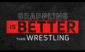 Full Film: Grappling Is Better Than Wrestling