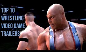 Top 10 Wrestling Video Game Trailers
